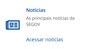 botão notícias da SEGOV.